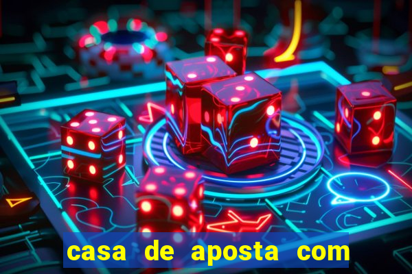 casa de aposta com pagamento antecipado